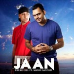 Jaan Parbh Gill Track Out Soon